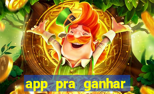 app pra ganhar dinheiro jogando